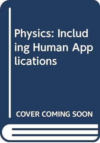 Physics: Including Human Applications