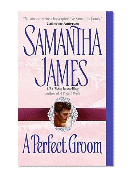 Book Cover A Perfect Groom (Avon Historical Romance)