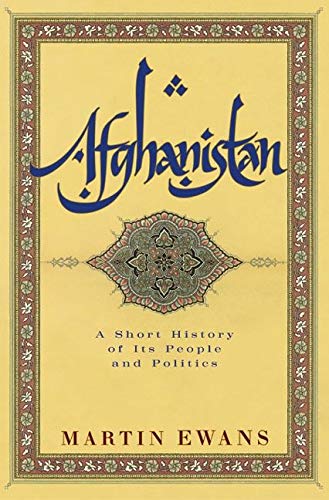 Book Cover Afghanistan: A Short History of Its People and Politics