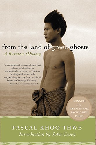 Book Cover From the Land of Green Ghosts: A Burmese Odyssey