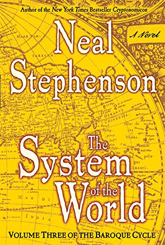 Book Cover The System of the World (The Baroque Cycle, Vol. 3)