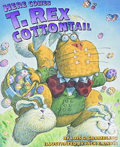 Book Cover Here Comes T. Rex Cottontail