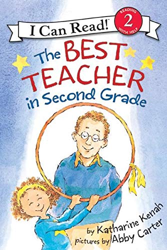 The Best Teacher in Second Grade (I Can Read Level 2)