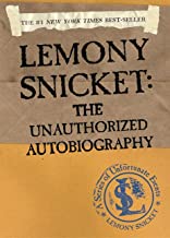 Book Cover Lemony Snicket: The Unauthorized Autobiography (A Series of Unfortunate Events)