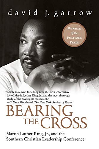 Book Cover Bearing the Cross: Martin Luther King, Jr., and the Southern Christian Leadership Conference