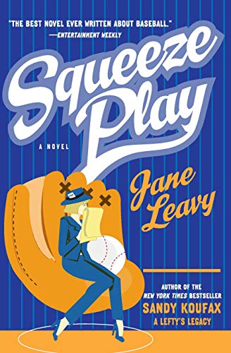Book Cover Squeeze Play: A Novel
