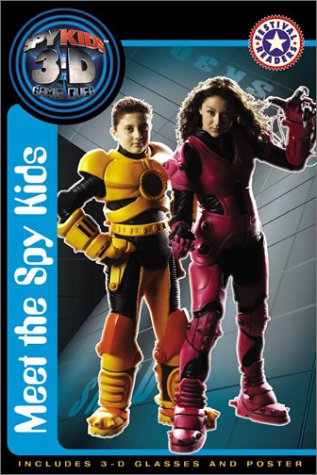 Spy Kids 3-D: Meet the Spy Kids (Festival Readers)