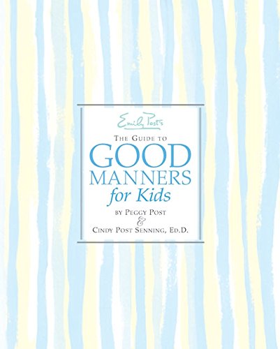 Book Cover Emily Post's The Guide to Good Manners for Kids