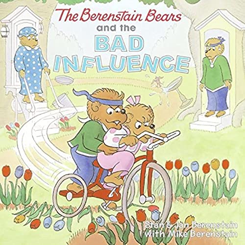 Book Cover The Berenstain Bears and the Bad Influence