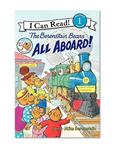 Book Cover The Berenstain Bears: All Aboard! (I Can Read Level 1)