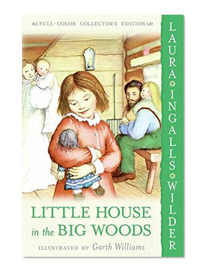 Book Cover Little House in the Big Woods: Full Color Edition