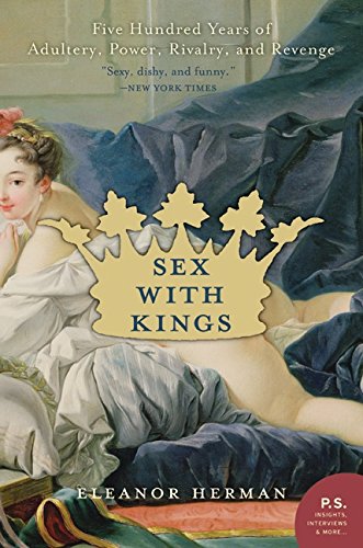 Book Cover Sex with Kings: 500 Years of Adultery, Power, Rivalry, and Revenge