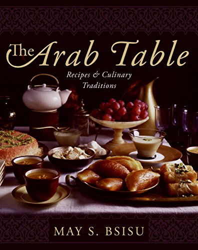 Book Cover The Arab Table: Recipes and Culinary Traditions