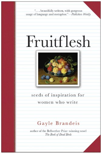 Book Cover Fruitflesh: Seeds of Inspiration for Women Who Write
