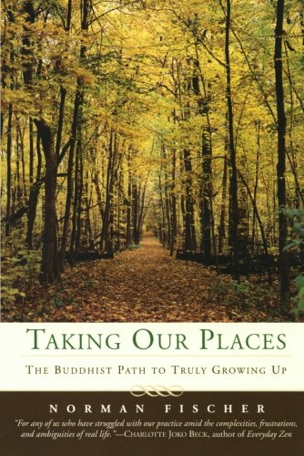 Book Cover Taking Our Places: The Buddhist Path to Truly Growing Up