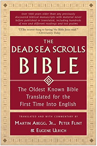 Book Cover The Dead Sea Scrolls Bible: The Oldest Known Bible Translated for the First Time into English