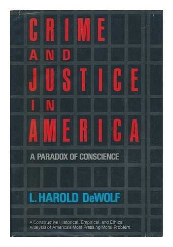 Book Cover Crime and justice in America: A paradox of conscience