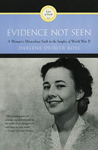 Book Cover Evidence Not Seen: A Woman's Miraculous Faith in the Jungles of World War II