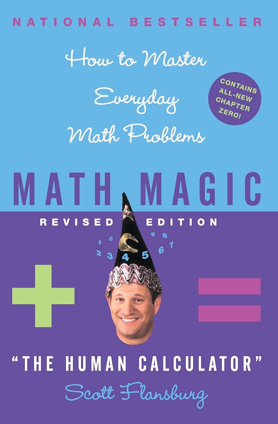 Book Cover Math Magic: How to Master Everyday Math Problems, Revised Edition