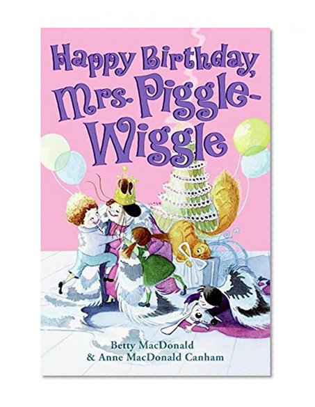 Happy Birthday, Mrs. Piggle-Wiggle