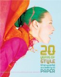 20 Years of Style: The World According to Paper
