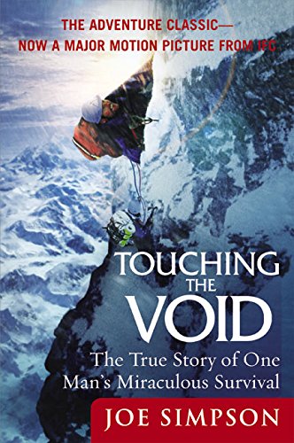 Book Cover Touching the Void: The True Story of One Man's Miraculous Survival