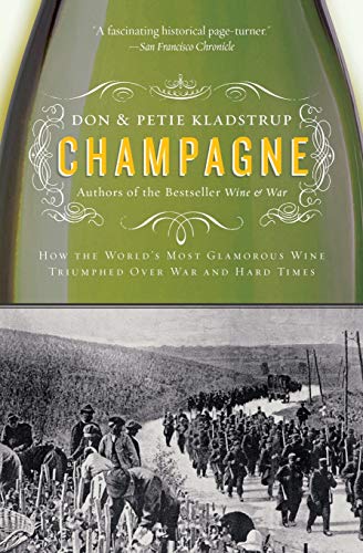 Book Cover Champagne: How the World's Most Glamorous Wine Triumphed Over War and Hard Times
