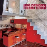 Big Designs for Small Kitchens