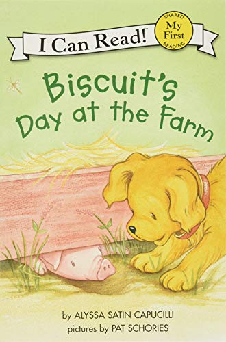 Book Cover Biscuit's Day at the Farm (My First I Can Read)
