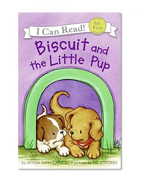 Book Cover Biscuit and the Little Pup (My First I Can Read)