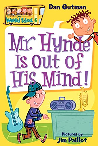 Book Cover Mr. Hynde Is Out of His Mind! (My Weird School #6)