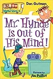 Mr. Hynde Is Out of His Mind! (My Weird School #6)