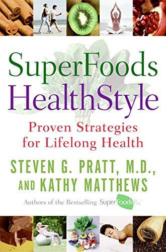 Book Cover SuperFoods HealthStyle: Proven Strategies for Lifelong Health