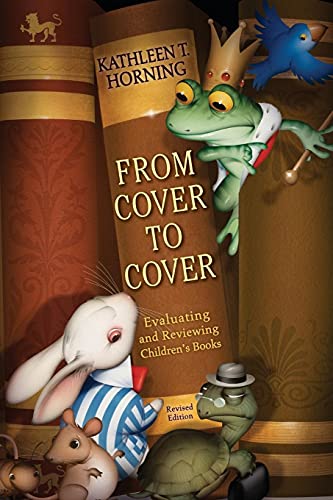 Book Cover From Cover to Cover: Evaluating and Reviewing Children's Books