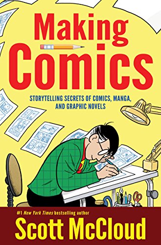 Book Cover Making Comics: Storytelling Secrets of Comics, Manga and Graphic Novels