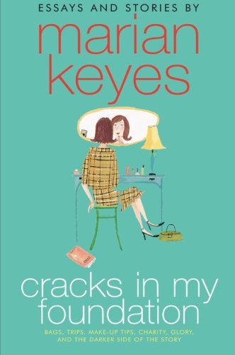 Book Cover Cracks in My Foundation: Bags, Trips, Make-up Tips, Charity, Glory, and the Darker Side of the Story