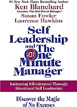 Book Cover Self Leadership and the One Minute Manager: Increasing Effectiveness Through Situational Self Leadership