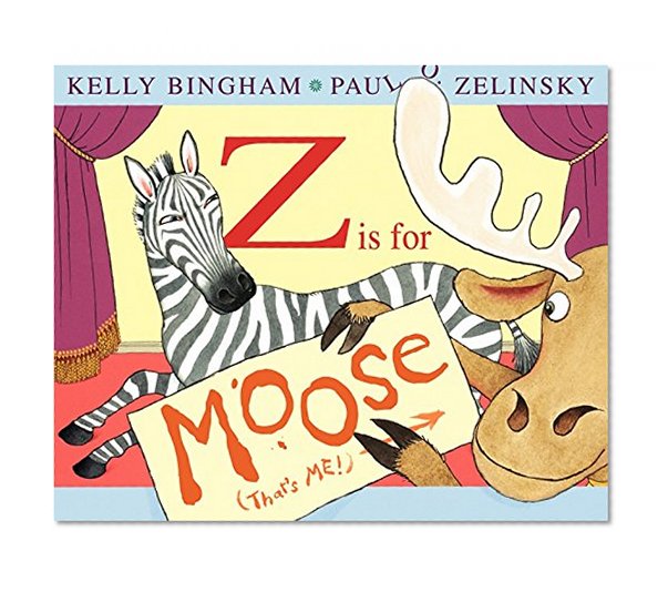 Book Cover Z Is for Moose (Booklist Editor's Choice. Books for Youth (Awards))