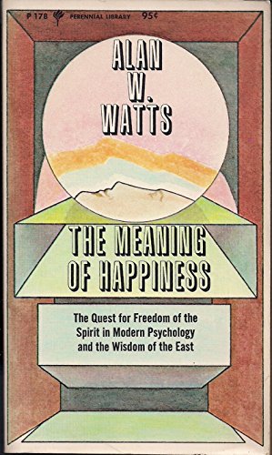 The Meaning of Happiness