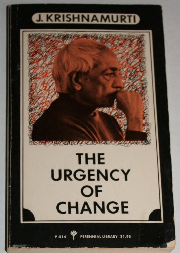 The Urgency of Change (Perennial Library)