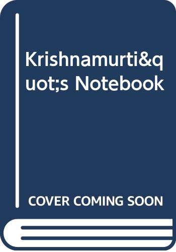Krishnamurti"s Notebook