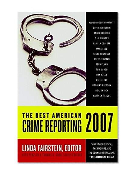 Book Cover The Best American Crime Reporting 2007