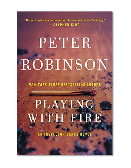 Book Cover Playing with Fire: A Novel of Suspense (Alan Banks Series)