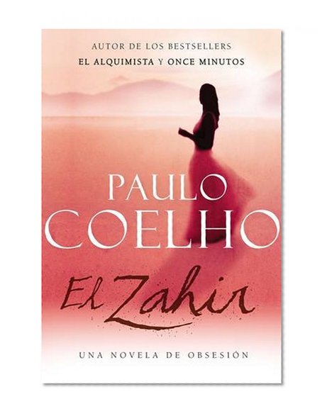 Book Cover El Zahir : Una Novela de Obsesion (Spanish Edition)