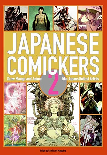 Book Cover Japanese Comickers 2: Draw Manga and Anime Like Japan's Hottest Artists