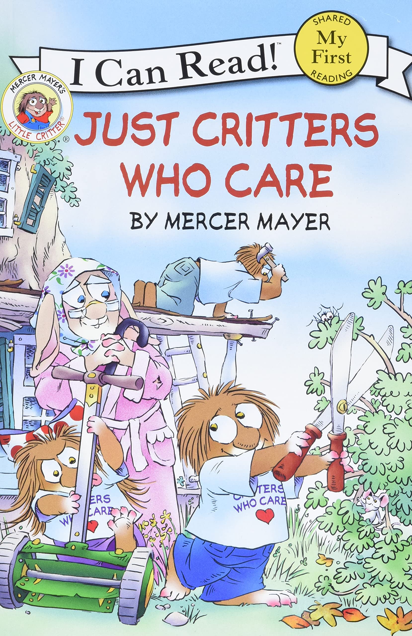 Book Cover Little Critter: Just Critters Who Care (My First I Can Read)