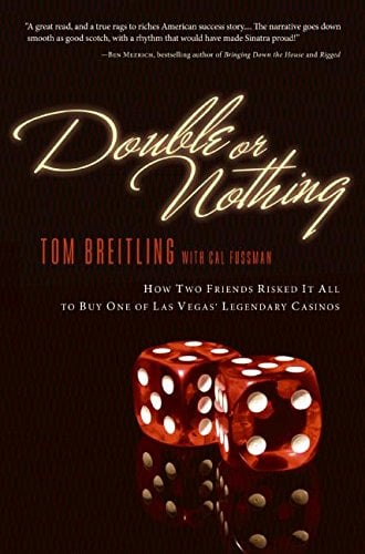 Book Cover Double or Nothing: How Two Friends Risked It All to Buy One of Las Vegas' Legendary Casinos
