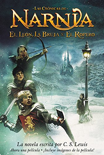 Book Cover El leon, la bruja y el ropero: The Lion, the Witch and the Wardrobe (Spanish edition) (Las cronicas de Narnia)