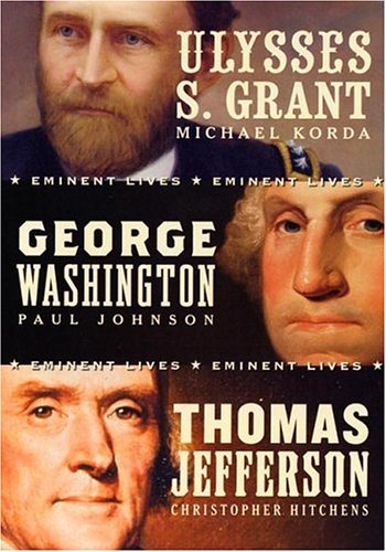 Book Cover American Presidents Eminent Lives Boxed Set: George Washington, Thomas Jefferson, Ulysses S. Grant