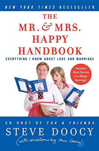 Book Cover The Mr. & Mrs. Happy Handbook: Everything I Know About Love and Marriage (with corrections by Mrs. Doocy)
